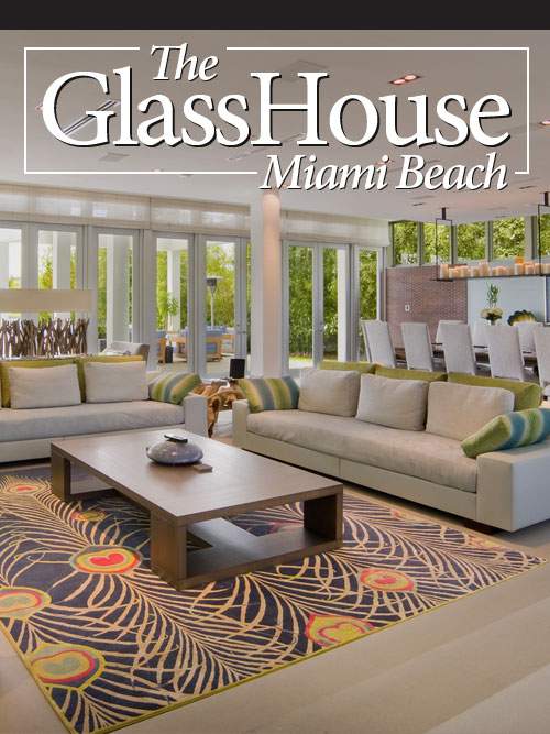 Learn more about the famous Miami Beach Glass House. Click here to visit page.